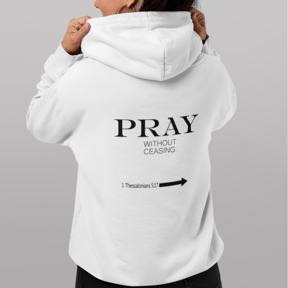 PRAY WITHOUT CEASING-HOODIE prayer-shop.com