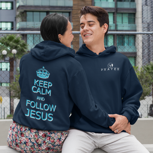KEEP CALM AND FOLLOW JESUS HOODIE prayer-shop.com