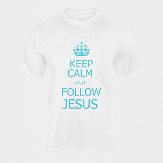 KEEP CALM AND FOLLOW JESUS T-SHIRT prayer-shop.com